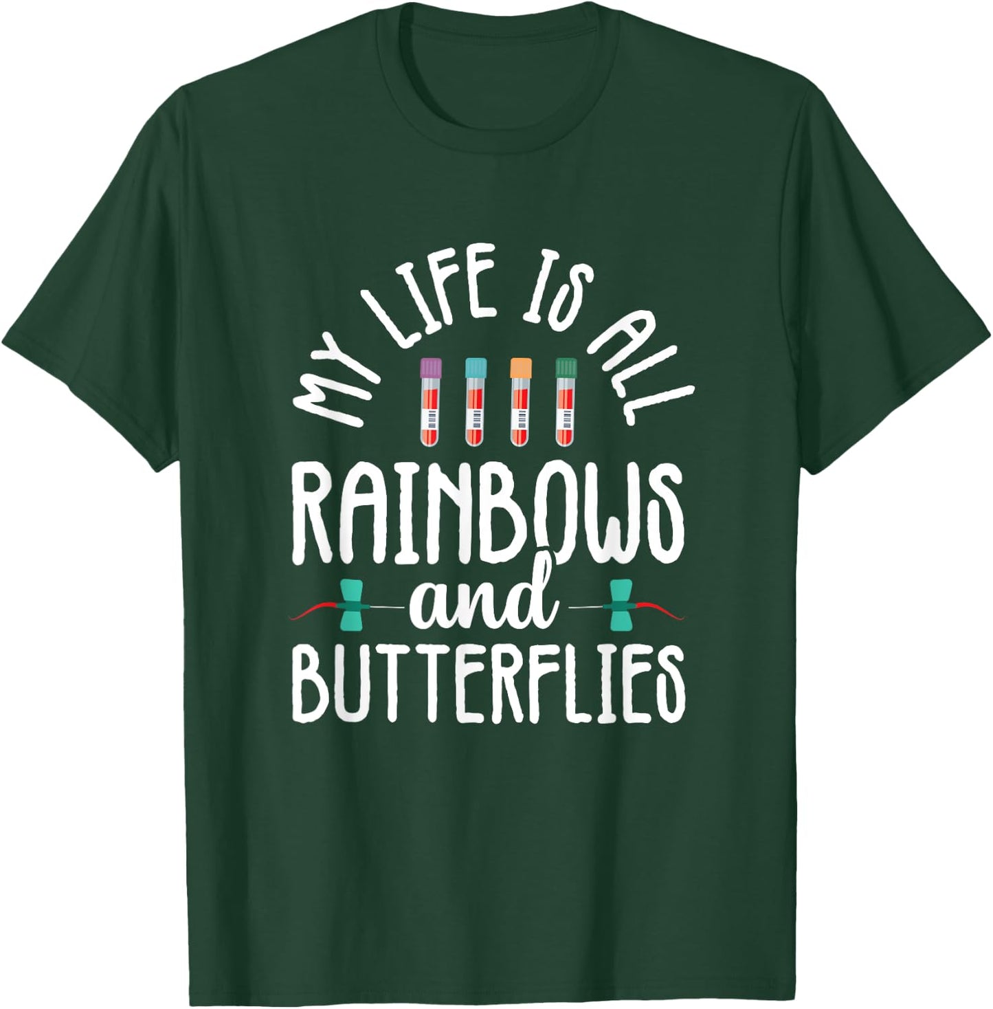 Rainbow Butterflies Phlebotomist Phlebotomy technician Nurse T-Shirt - T-Shirt | Forest