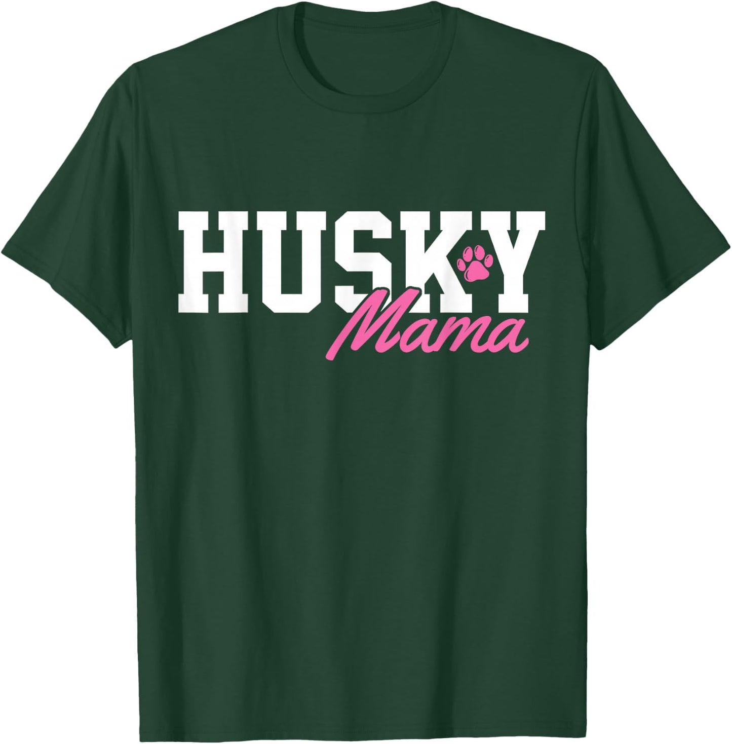 Siberian Husky Dog Mom Mama T-Shirt - T-Shirt | Forest