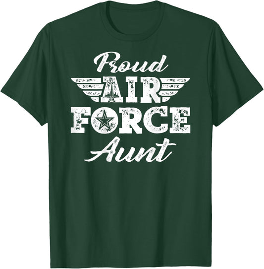 Proud US Air Force Aunt - Pride Military Family Auntie Gifts T-Shirt - T-Shirt | Forest