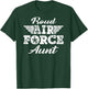 Proud US Air Force Aunt - Pride Military Family Auntie Gifts T-Shirt - T-Shirt | Forest