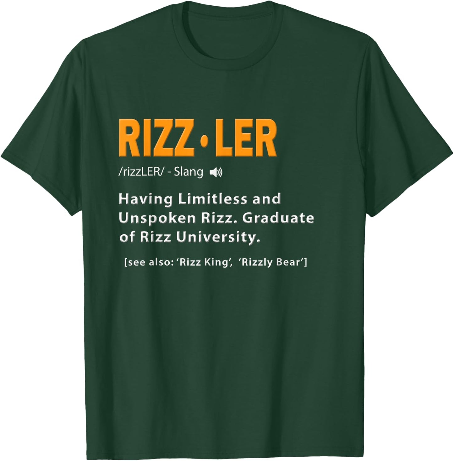 Rizzler Definition Funny Meme Quote Gen Z Alpha Rizz Up T-Shirt - T-Shirt | Forest