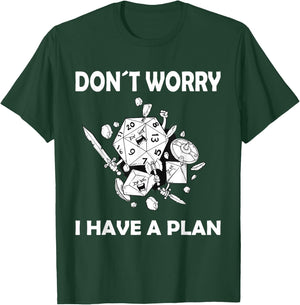 Don't worry, I have a plan role-playing game T-Shirt - T-Shirt | Forest