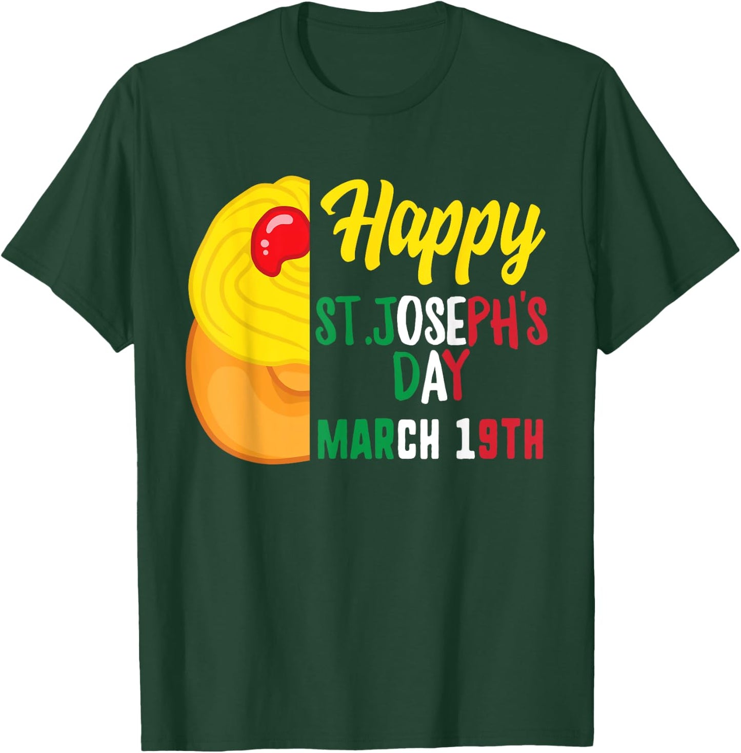 Happy Saint Joseph's Day Jesus Catholic Sfingi March 19th T-Shirt - T-Shirt | Forest