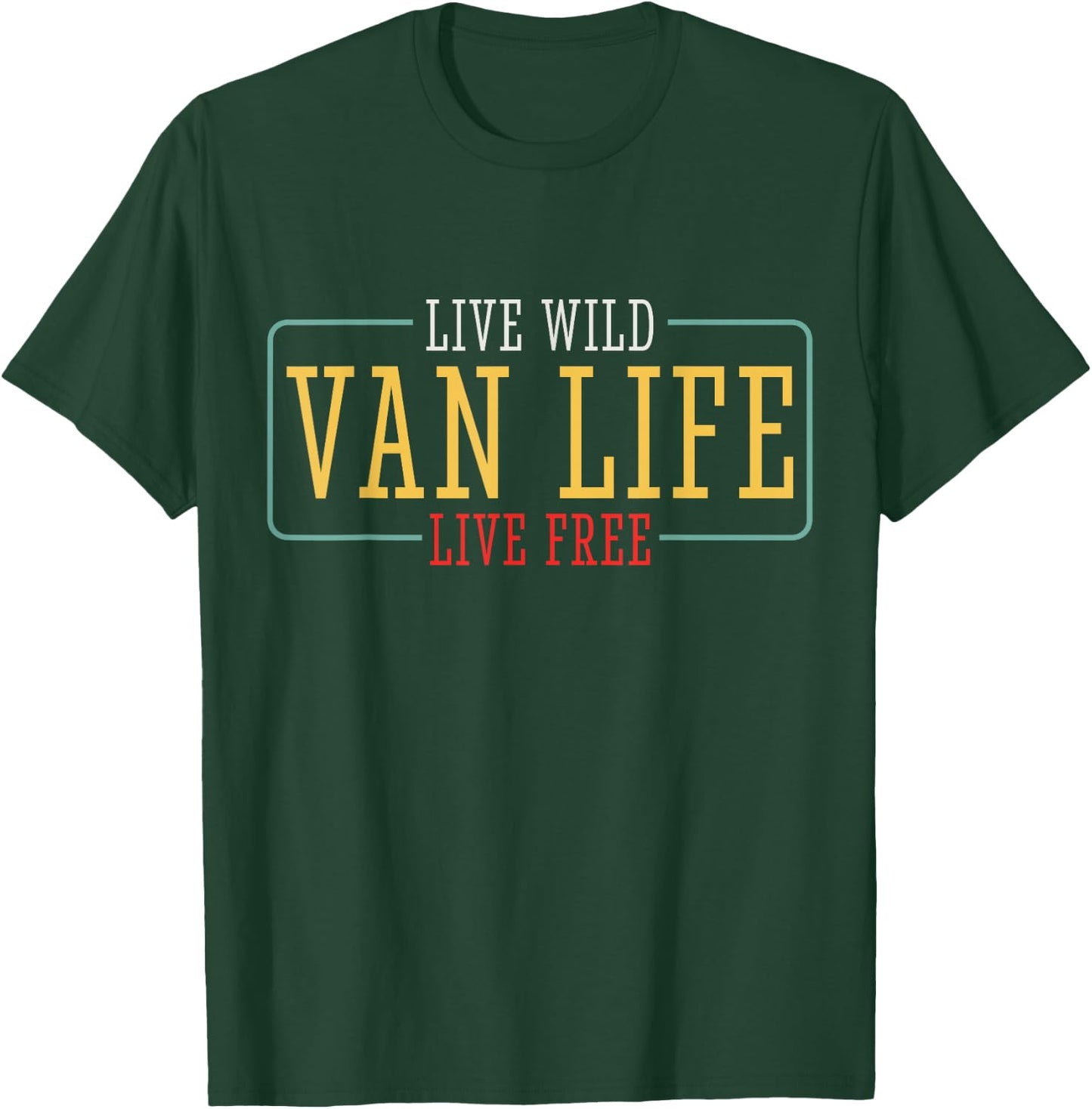 Van Camper Camping Wild Free Life T-Shirt - T-Shirt | Forest