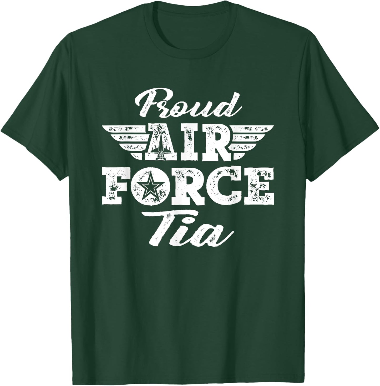 Proud US Air Force Tia - Pride Military Family Aunt Gifts T-Shirt - T-Shirt | Forest