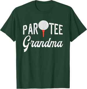 Par Grandma Funny Partee Golf Pun For Grandma T-Shirt - T-Shirt | Forest
