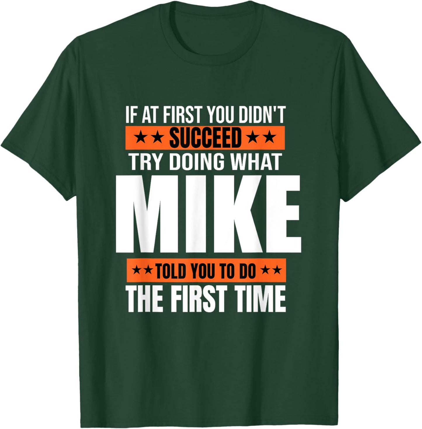 Mike Gifts Name Personalized Birthday Presents Funny T-Shirt - T-Shirt | Forest