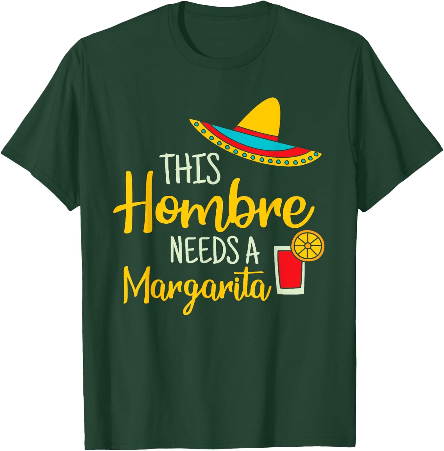 Hombre Margarita Mexican Fiesta Funny Cinco de Mayo T-Shirt - T-Shirt | Forest