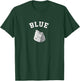 Blue Cheese Funny College Team Logo gift English Word T-Shirt - T-Shirt | Forest