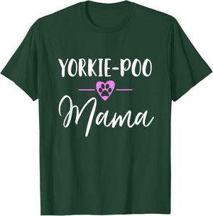Yorkie-Poo Mama T-Shirt - T-Shirt | Forest