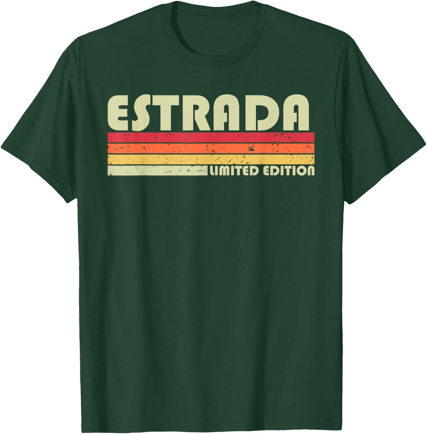 ESTRADA Surname Funny Retro Vintage 80s 90s Birthday Reunion T-Shirt - T-Shirt | Forest