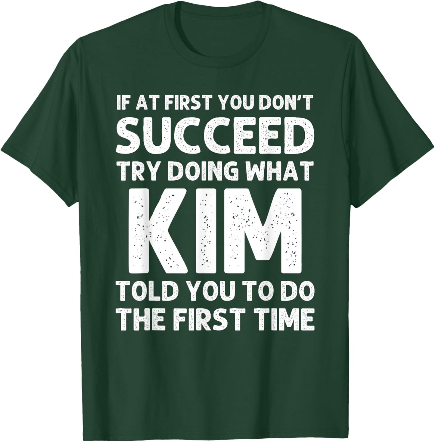 KIM Gift Name Personalized Birthday Funny Christmas Joke T-Shirt - T-Shirt | Forest