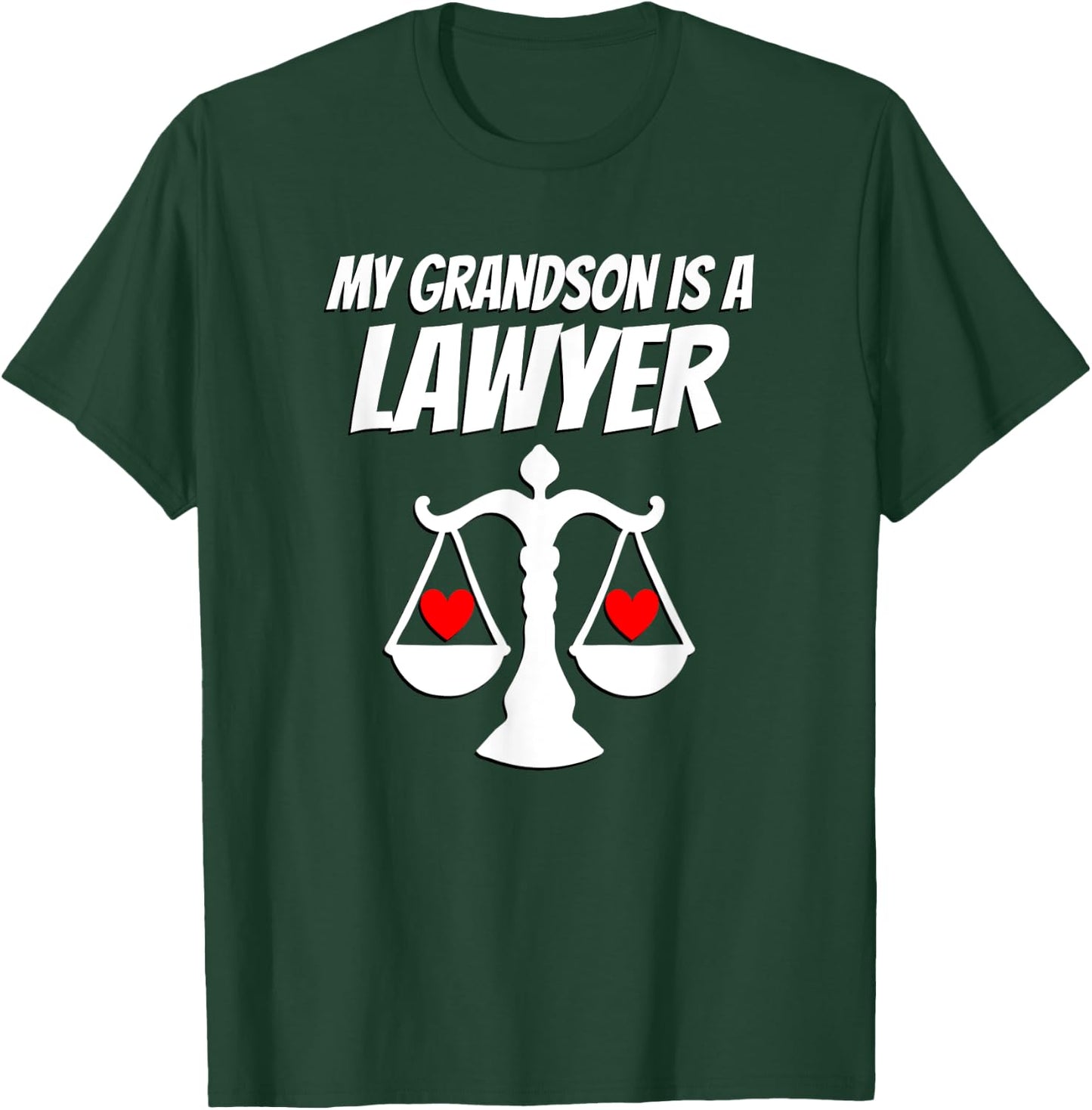My Grandson Is A Lawyer Graduate Law Proud Grandparent T-Shirt - T-Shirt | Forest