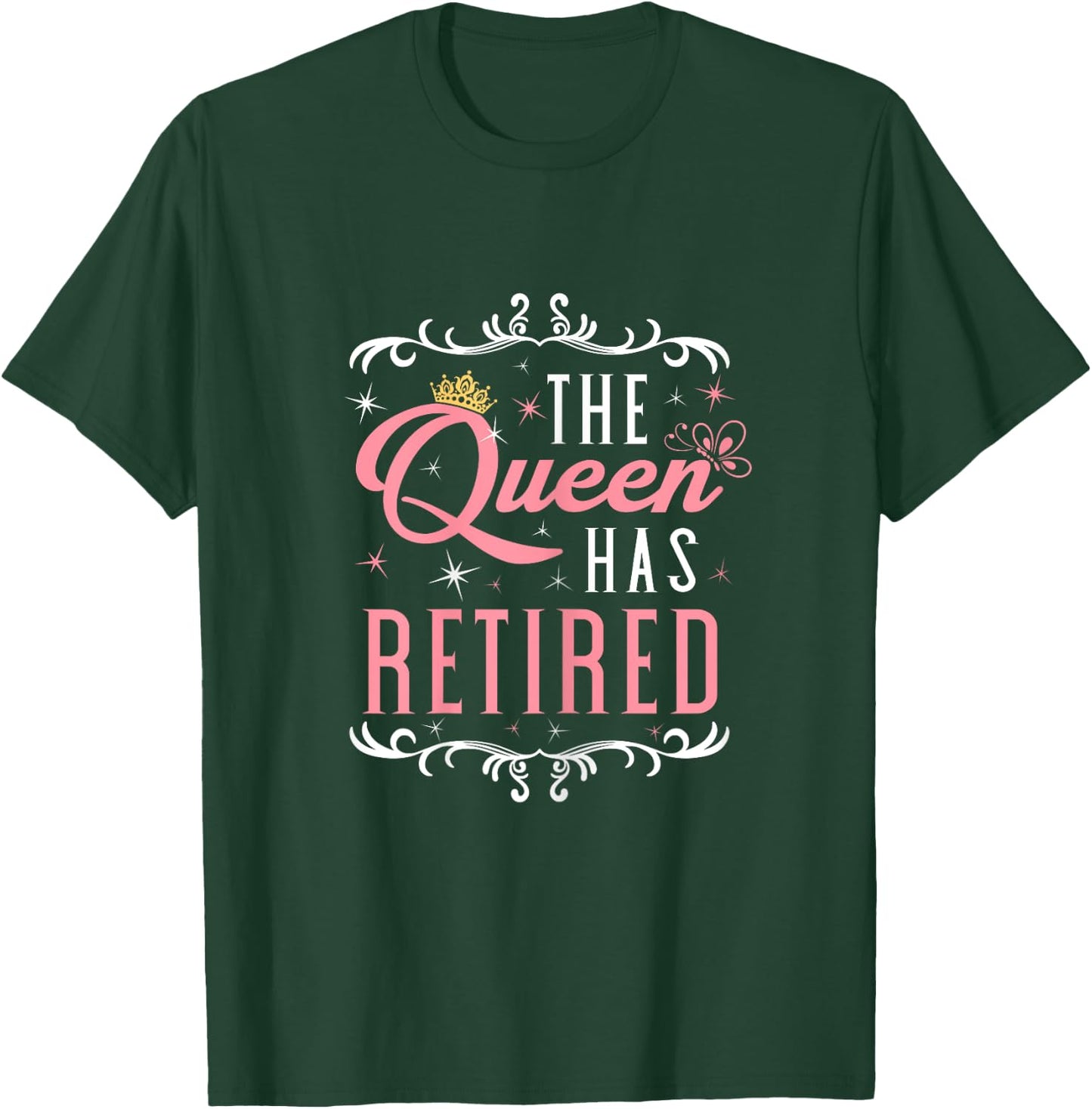 The Queen Has Retired Funny Retirement Retirees Grandma T-Shirt - T-Shirt | Forest