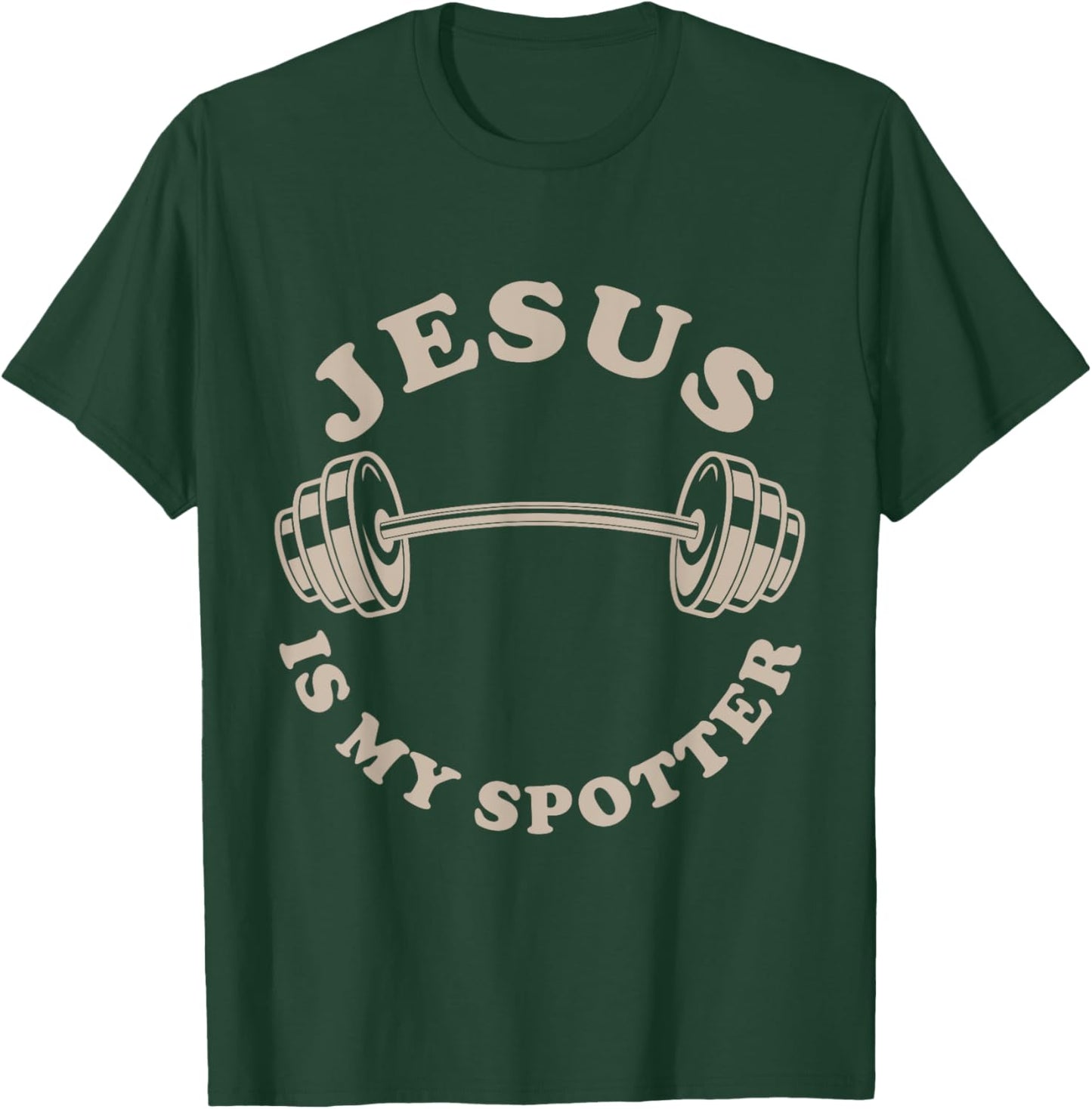 Jesus Is My Spotter Christian Workout God Fitness Lover T-Shirt - T-Shirt | Forest