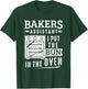 Funny Baker Bakers Assistant I Put The Bun In The Oven T-Shirt - T-Shirt | Forest