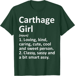 CARTHAGE GIRL TX TEXAS Funny City Home Roots Gift T-Shirt - T-Shirt | Forest