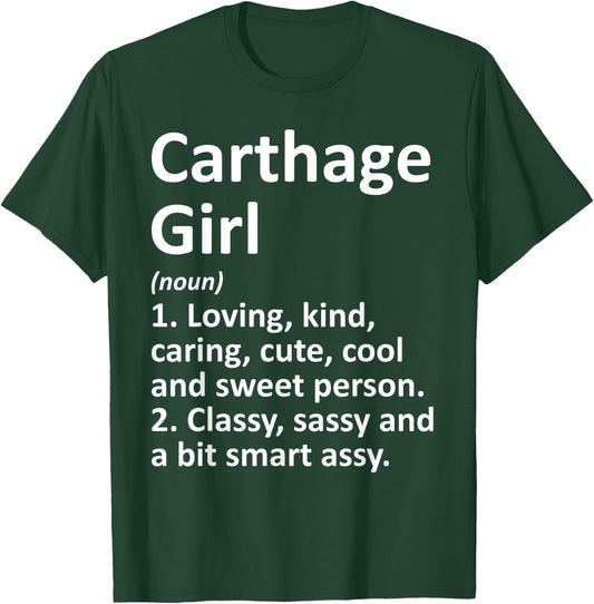 CARTHAGE GIRL TX TEXAS Funny City Home Roots Gift T-Shirt - T-Shirt | Forest