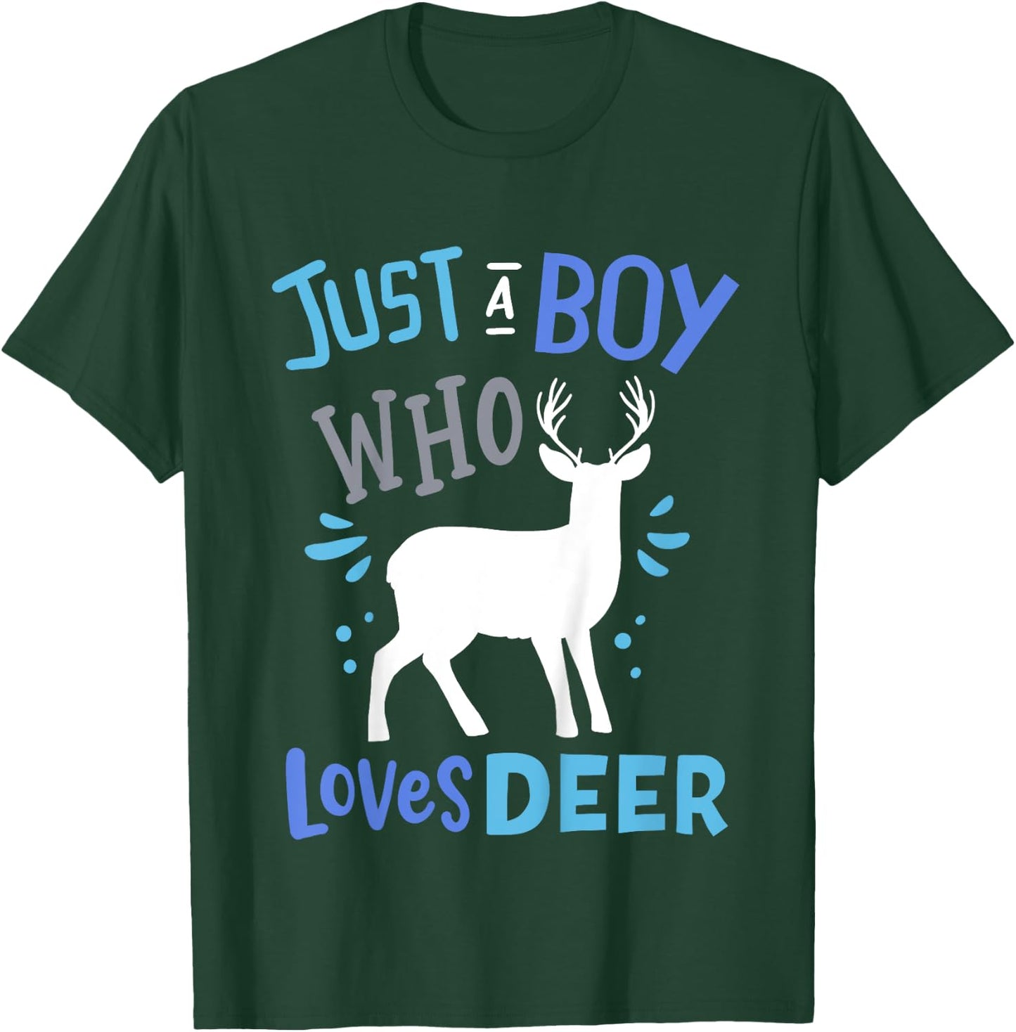 Kids Deer Just A Boy Who Loves Deer Gift T-Shirt - T-Shirt | Forest