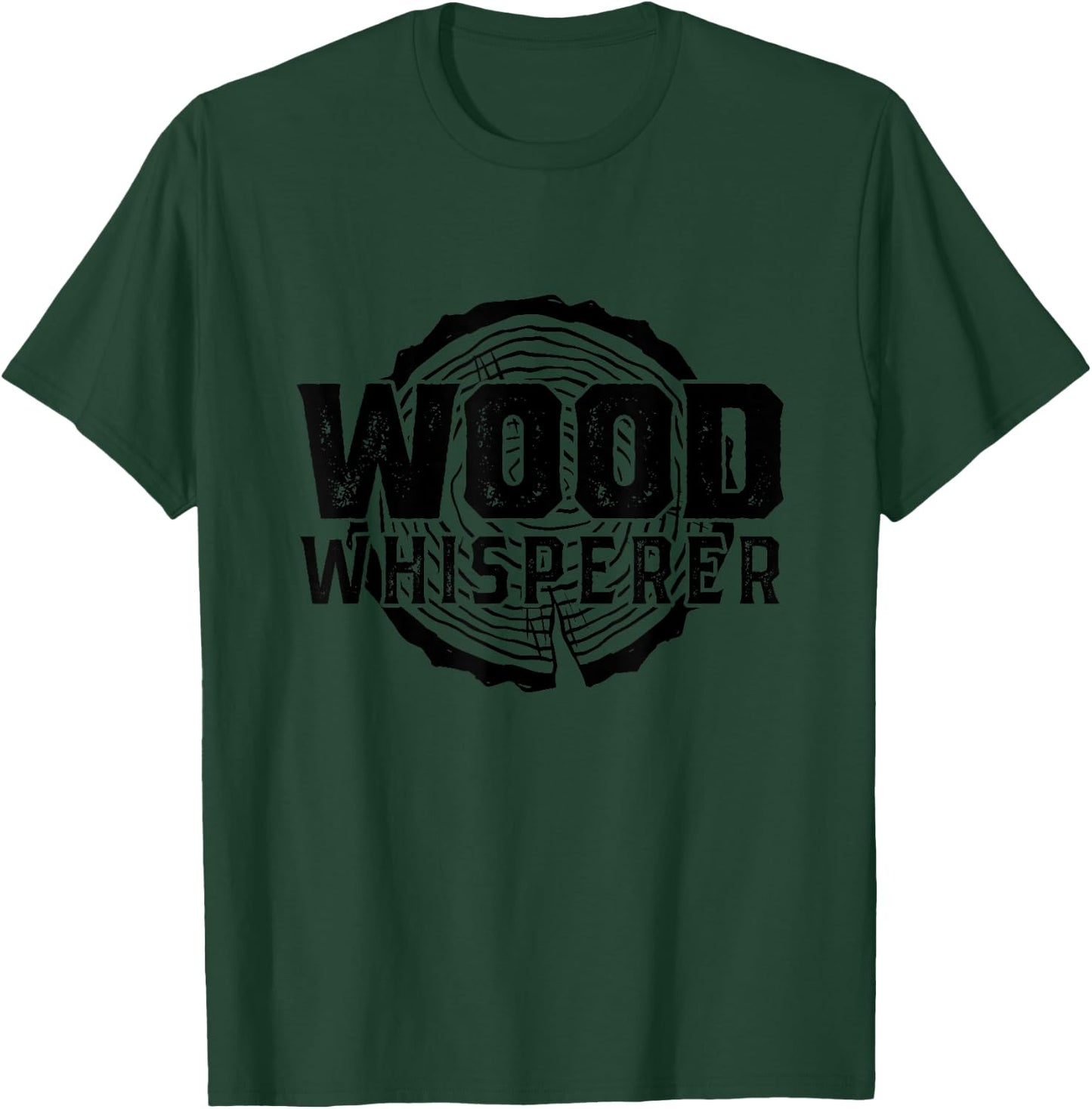 Wood Whisperer - Funny Woodworking T-Shirt - T-Shirt | Forest