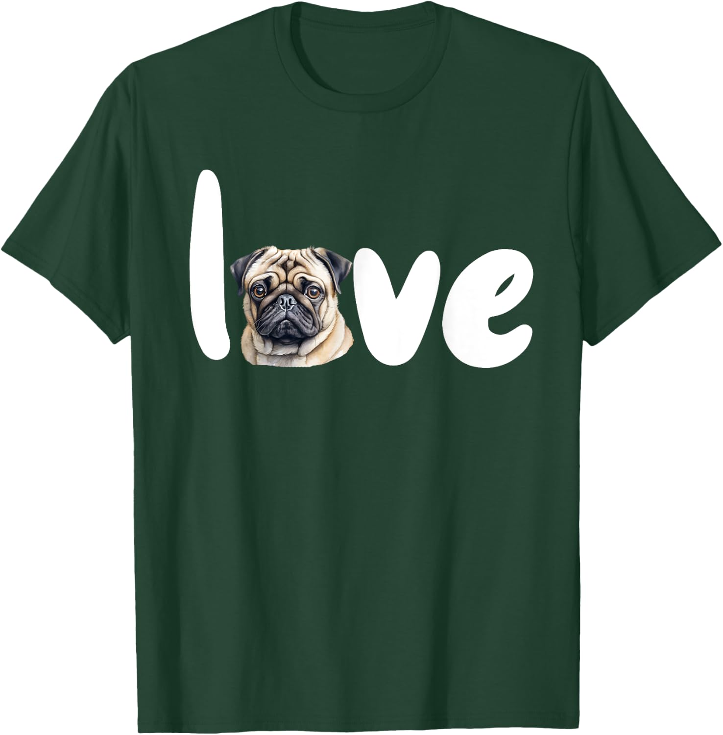 PUG DOG LOVE for valentine's day T-Shirt - T-Shirt | Forest