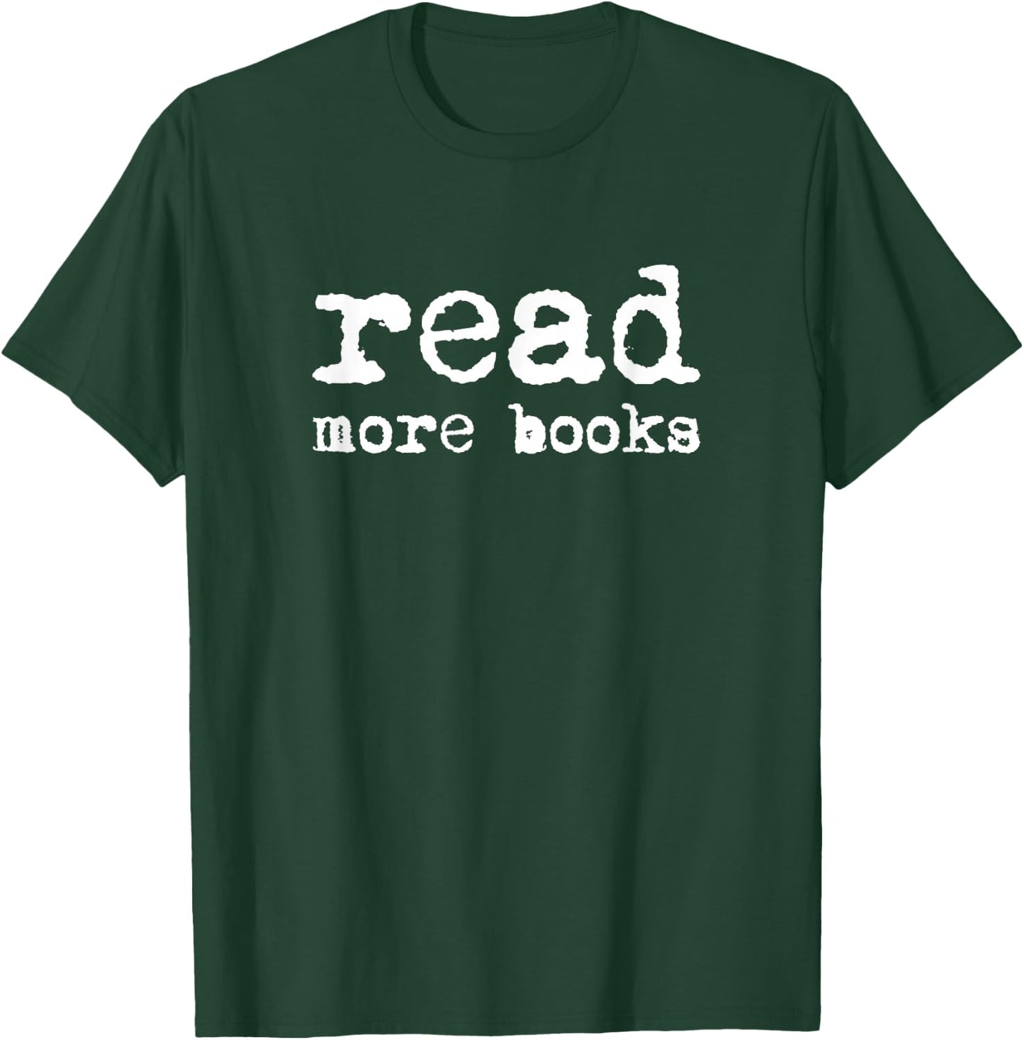 Read More Books Librarian Bookworm Literature Gift T-Shirt - T-Shirt | Forest