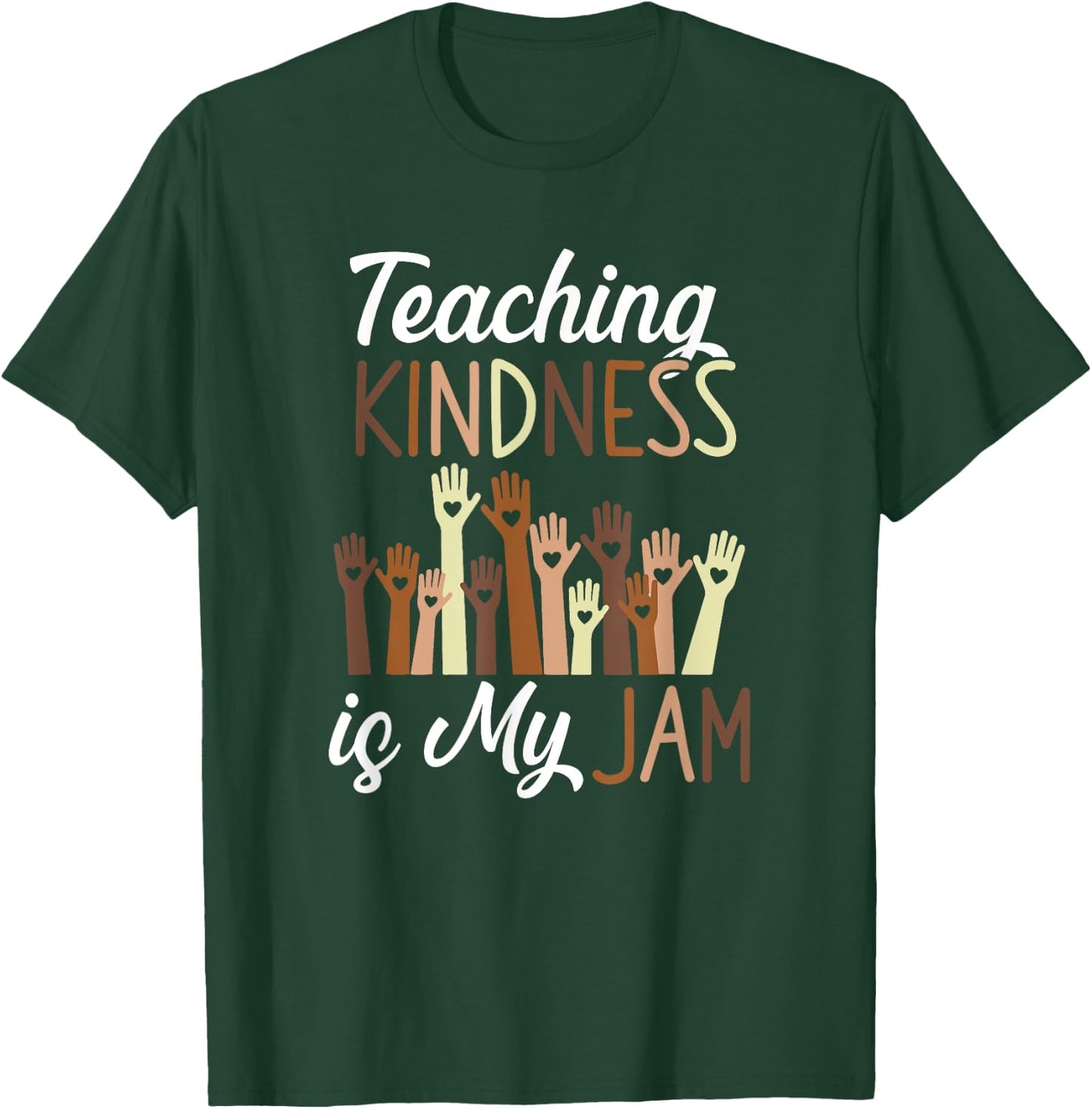 Teaching Kindness Is My Jam Pride Black Hand T-Shirt - T-Shirt | Forest