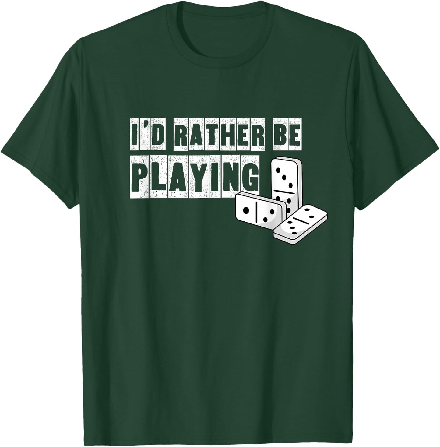Domino Player Hobby Dominoes Game Funny Saying T-Shirt - T-Shirt | Forest