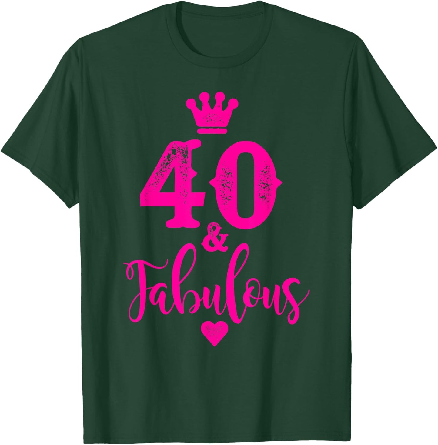 Cute Pink Forty and Fabulous Shirt 40th Birthday T-Shirt - T-Shirt | Forest