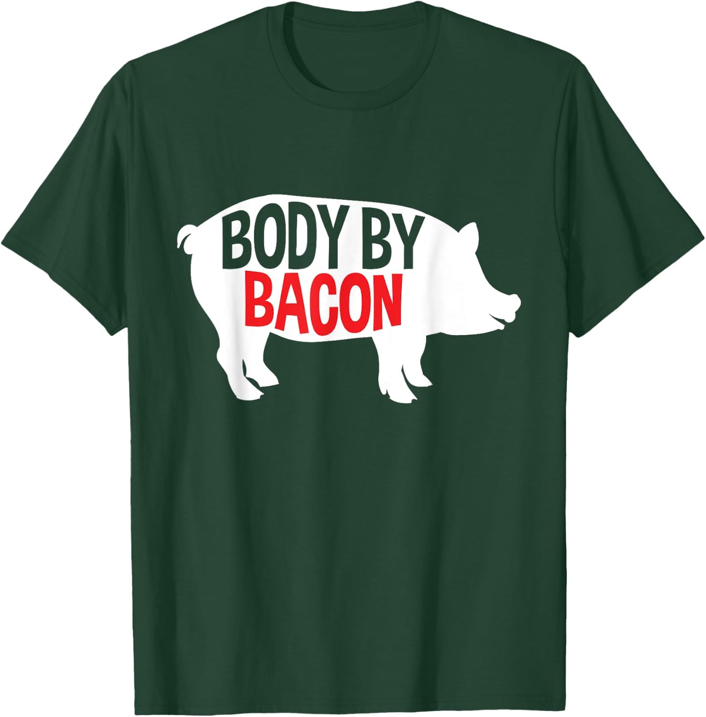 Body By Bacon Low Carb High Fat Ketogenic Diet Fat People T-Shirt - T-Shirt | Forest