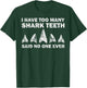 Cool Shark Teeth Collector Gift Funny Shark Teeth Hunting T-Shirt - T-Shirt | Forest