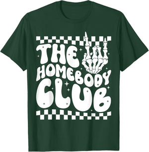 The Homebody Club T-Shirt - T-Shirt | Forest