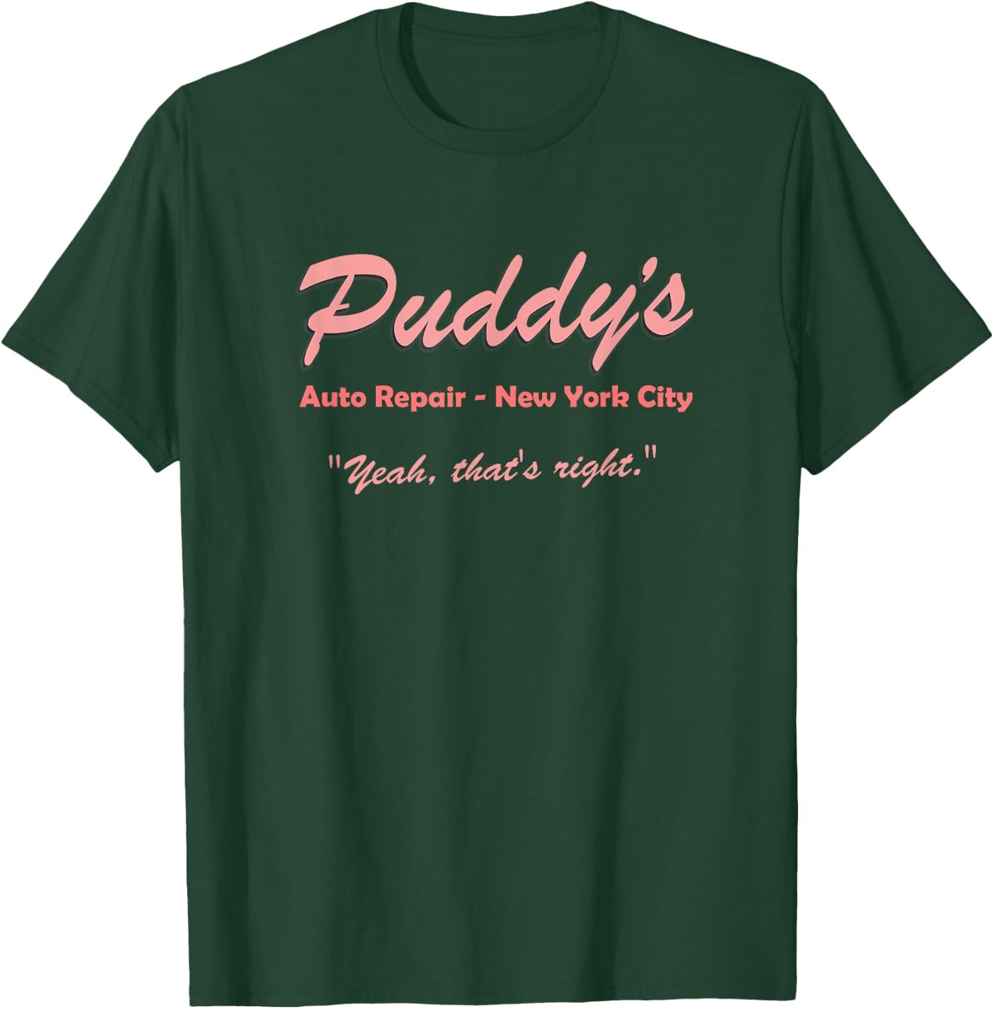 Puddy's Auto Repair T-Shirt - T-Shirt | Forest
