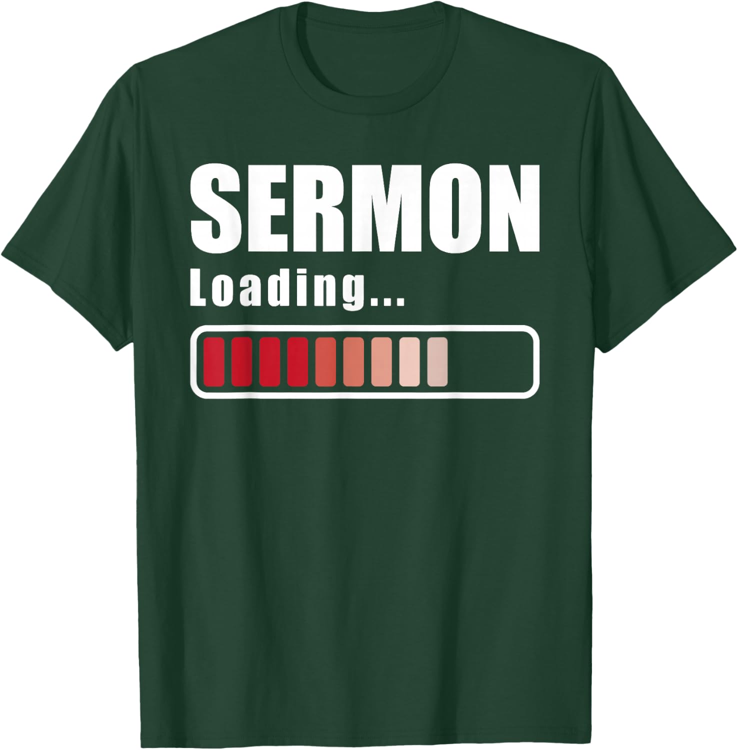 Sermon Loading - Funny Pastor Preacher Minister Clergy T-Shirt - T-Shirt | Forest