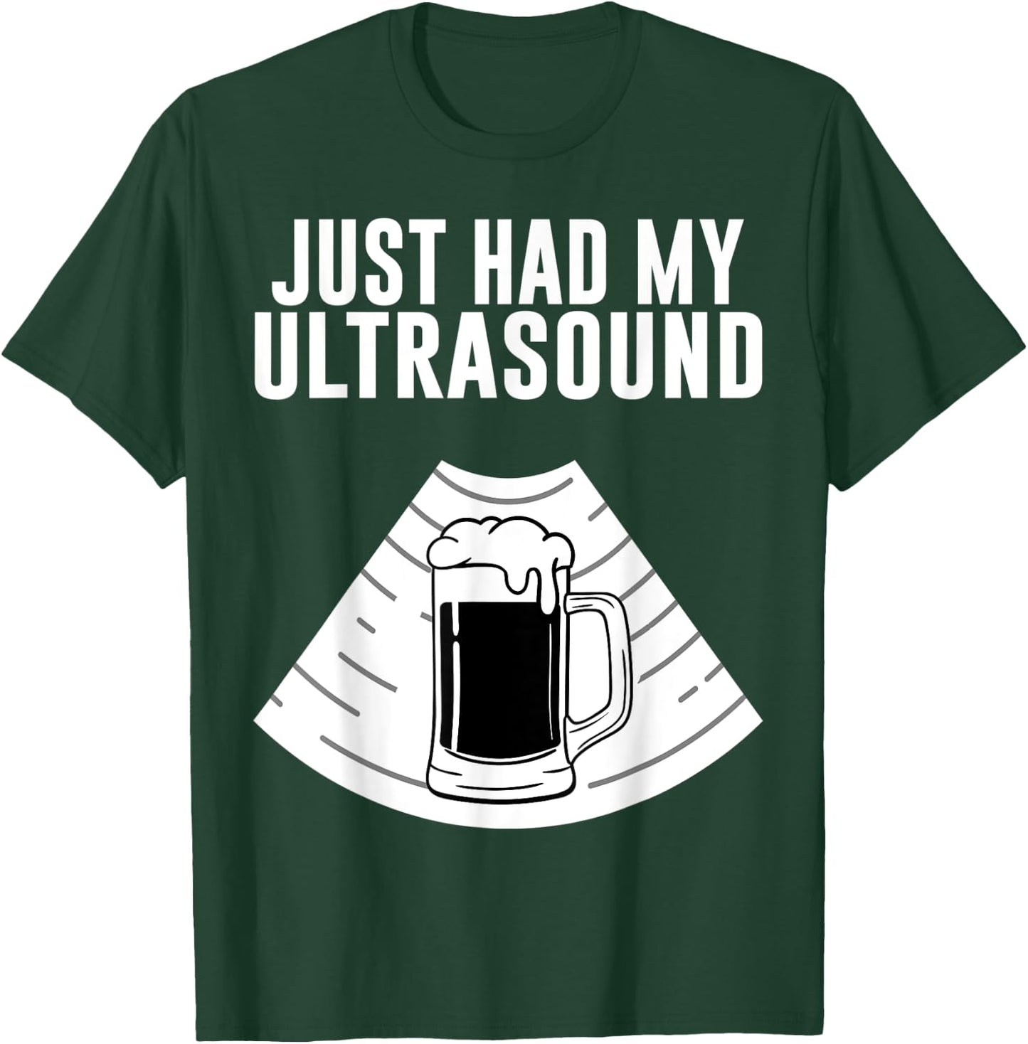 Fat Beer Belly Costume Pregnant Just Had My Ultrasound Gift T-Shirt - T-Shirt | Forest