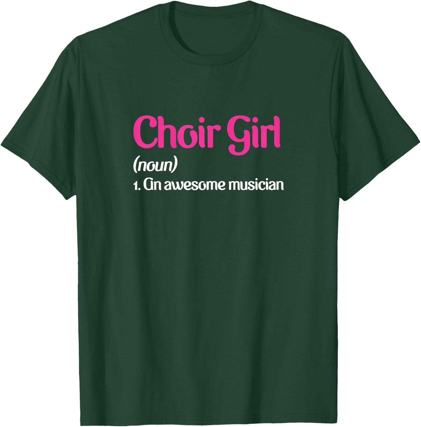 Choir Girl Woman Musician Singer Music Singing Gift T-Shirt - T-Shirt | Forest