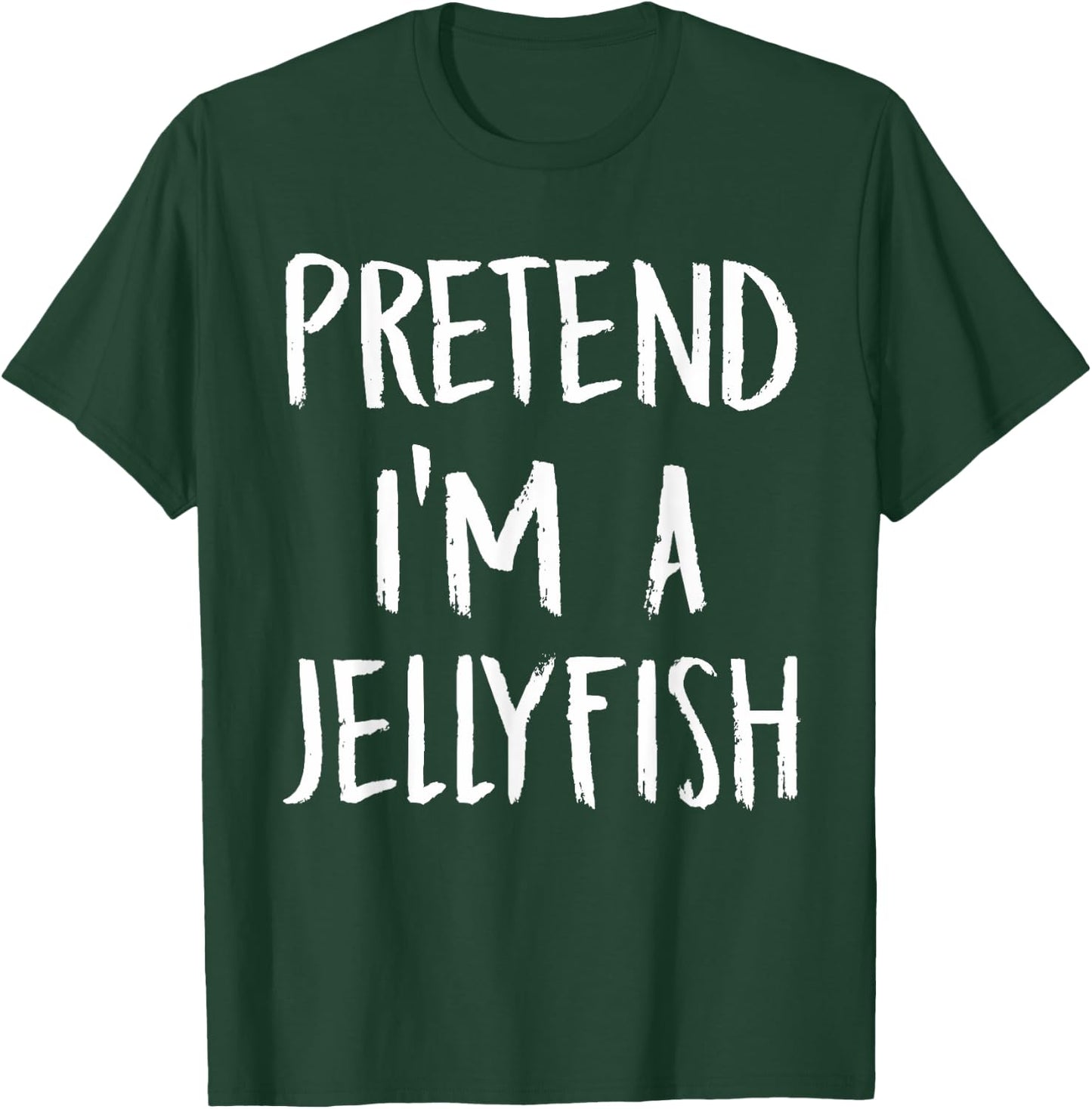 Pretend I'm A Jellyfish Costume Funny Halloween Party Gift T-Shirt - T-Shirt | Forest