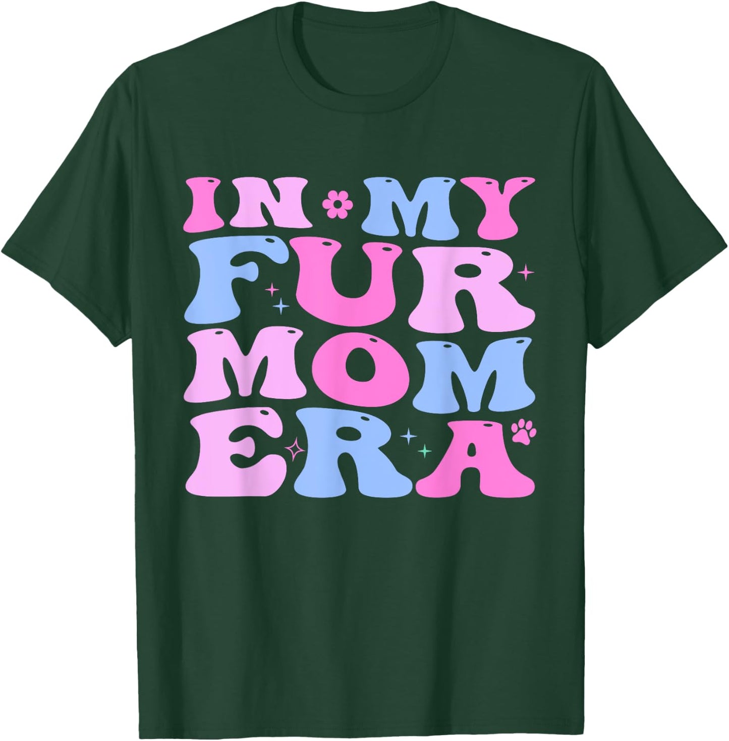 Retro In My Fur Mom Era Cat Dog Fur Mom Mother's Day Women T-Shirt - T-Shirt | Forest