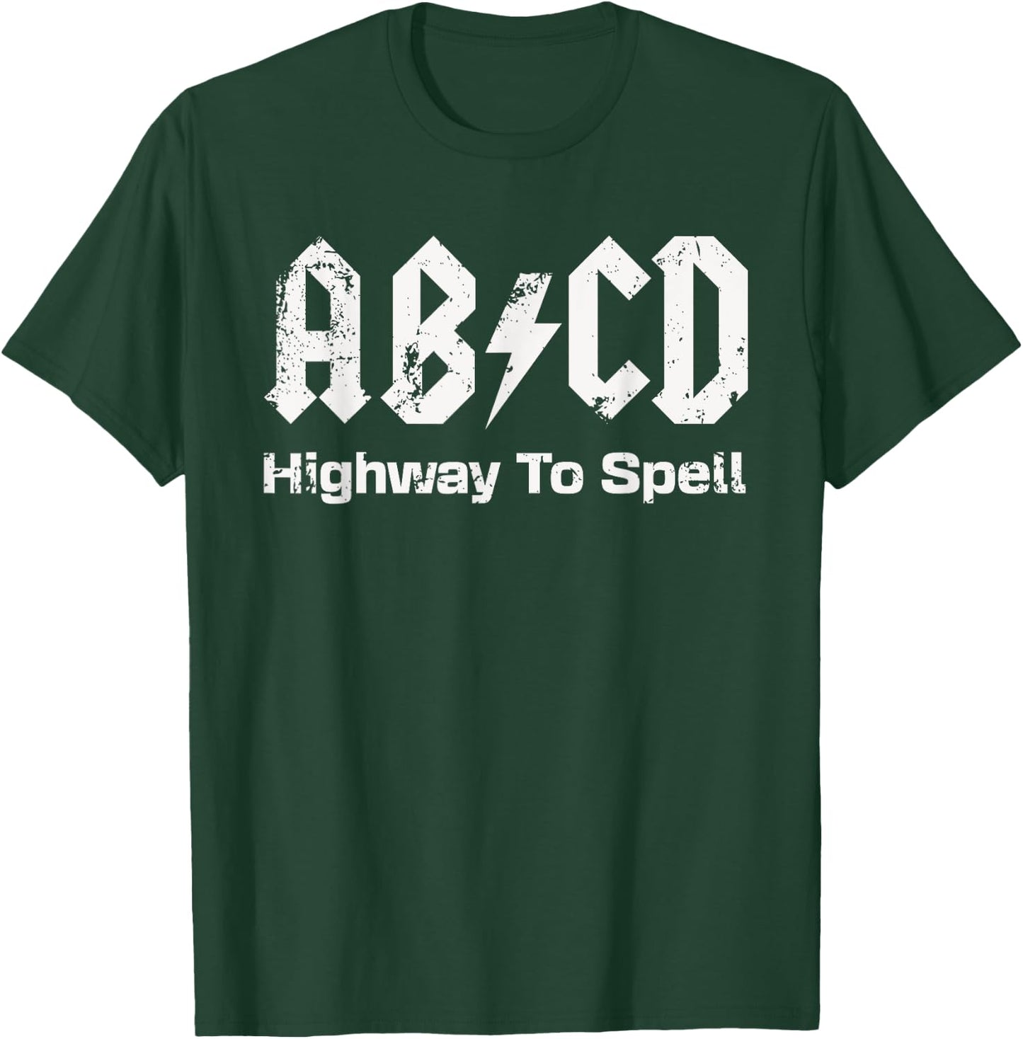 Boys Girls Teachers - Funny ABCD Highway To Spell Vintage T-Shirt - T-Shirt | Forest