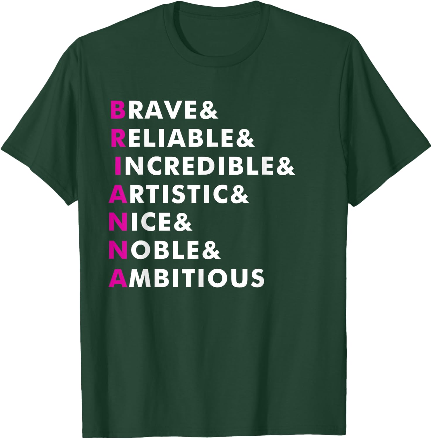 Brianna Name Shirt Personalized Gift T-Shirt - T-Shirt | Forest