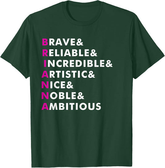 Brianna Name Shirt Personalized Gift T-Shirt - T-Shirt | Forest