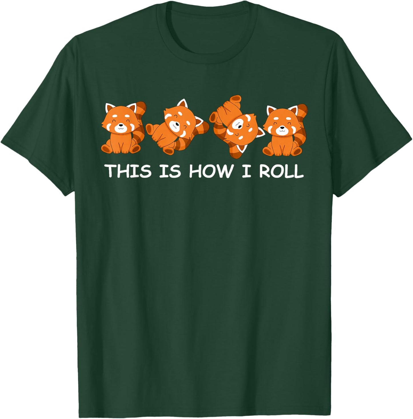 Red Panda Shirt Kids This Is How I Roll Gift Women Red Panda T-Shirt - T-Shirt | Forest