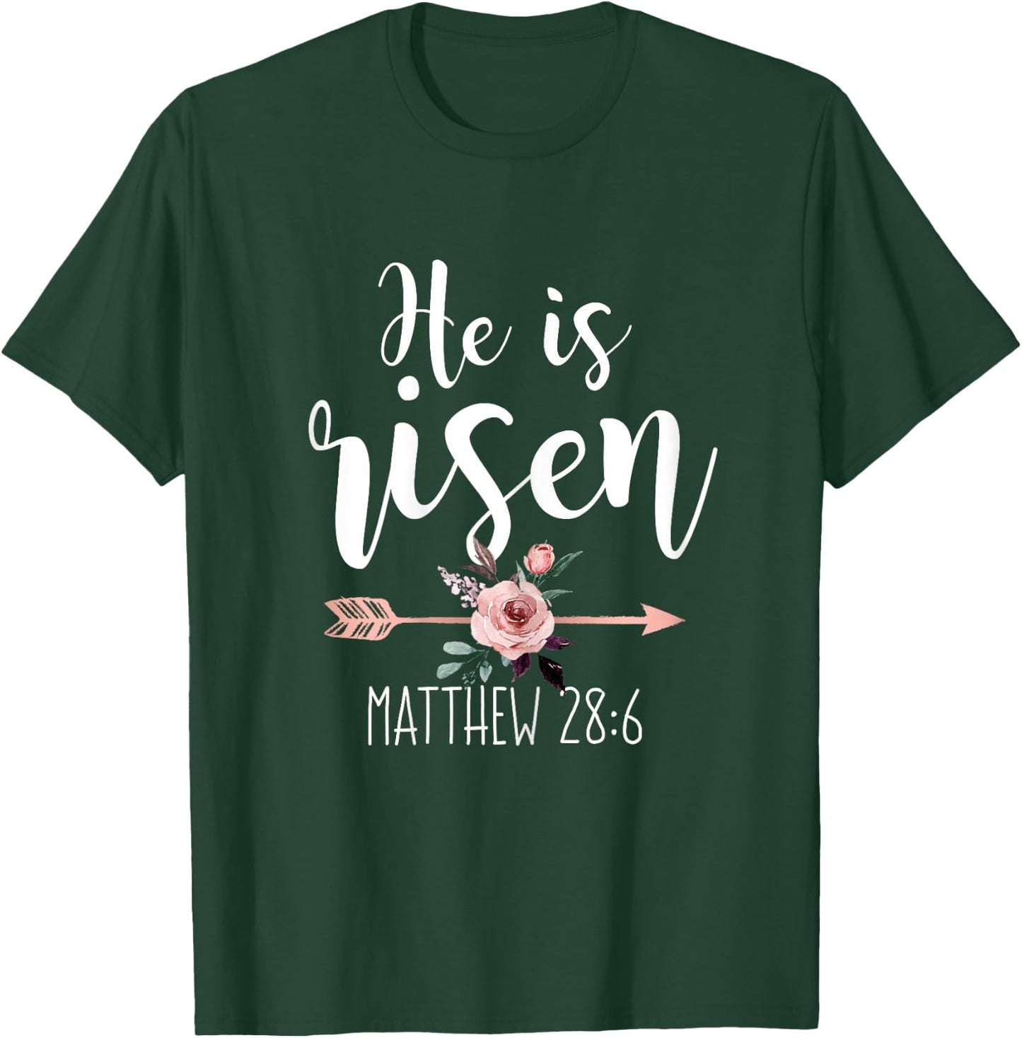 He is Risen Floral Arrow Easter Christian Women Teen Girls T-Shirt - T-Shirt | Forest