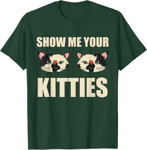 Funny Show Me Your Kitties Cat Lover Vintage Retro Cat Women T-Shirt - T-Shirt | Forest