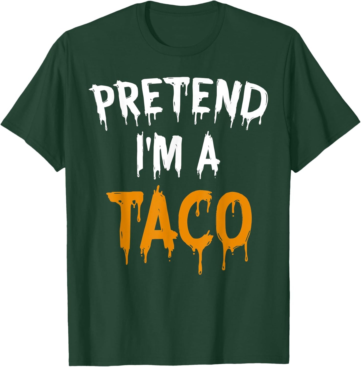 Funny Lazy Halloween Costume Shirt Pretend I'm A Taco T-Shirt - T-Shirt | Forest