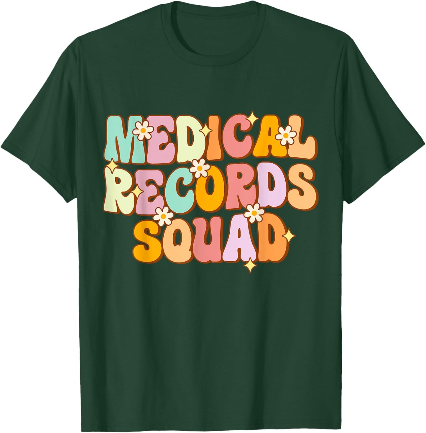 Medical Records Squad Appreciation Day Groovy Women Work T-Shirt - T-Shirt | Forest