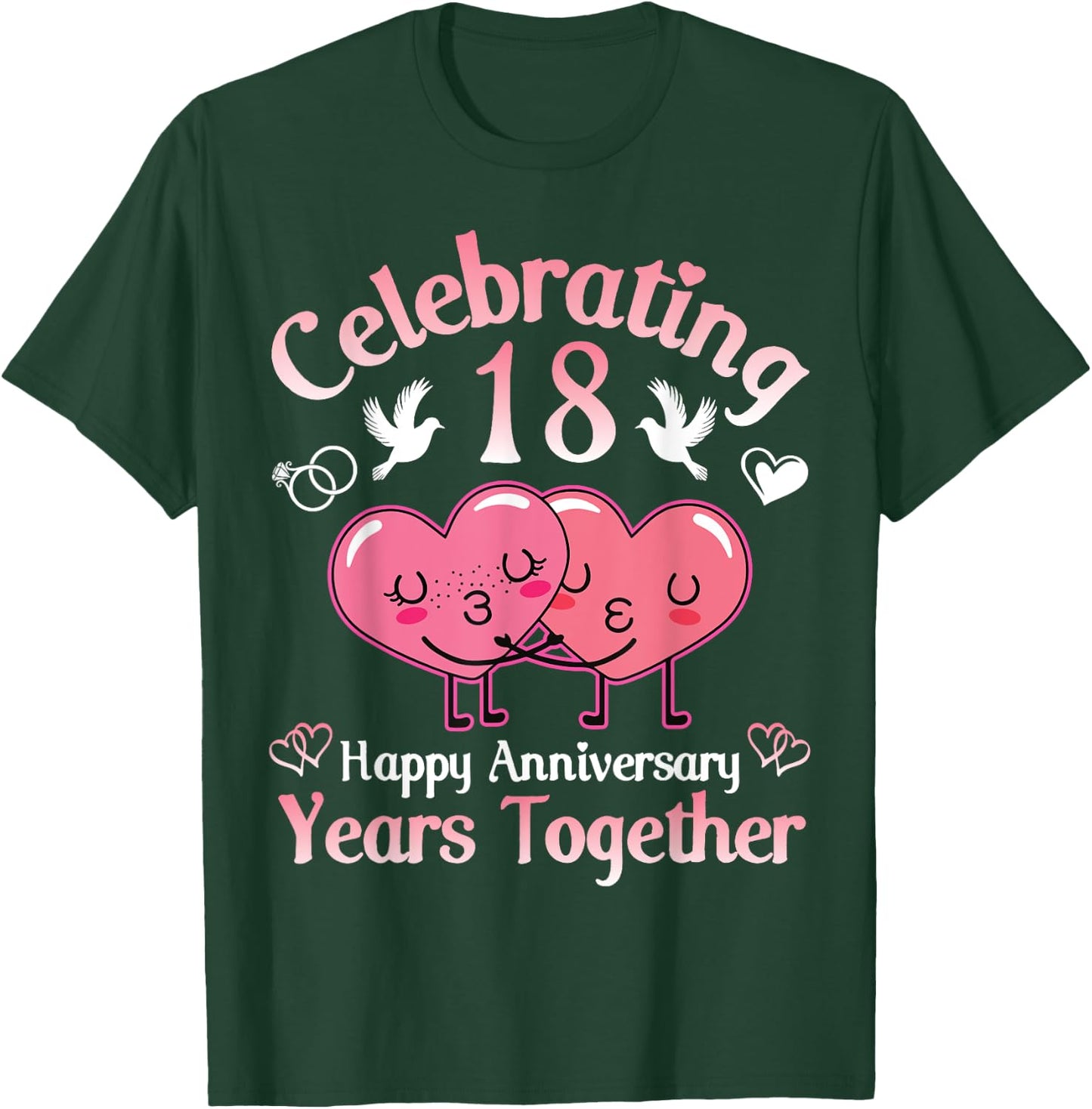 Husband Wife Celebrating 18 Years Together Happy Anniversary T-Shirt - T-Shirt | Forest
