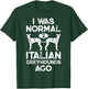 I Was Normal 2 Italian Greyhounds Ago Funny Dog Vintage Gift Women Kids T-Shirt - T-Shirt | Forest