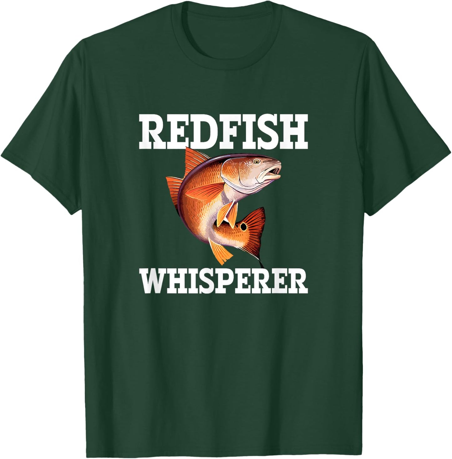 Redfish Whisperer, red drum redfish T-Shirt - T-Shirt | Forest