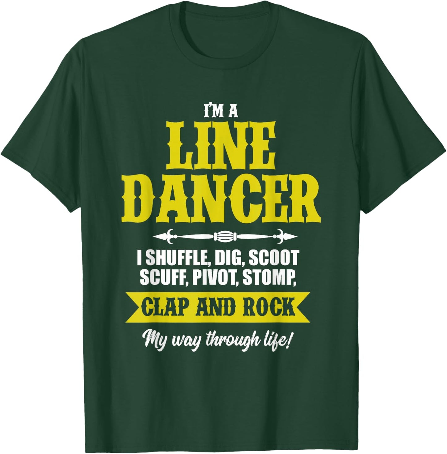 Linedance Dancer Line Dancer Rock Music Dancer Gift T-Shirt - T-Shirt | Forest